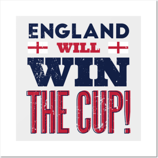 England Will Win the Cup Posters and Art